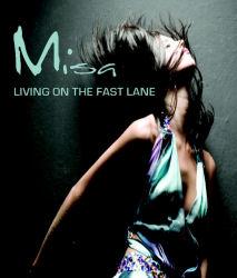 Misa Living on the Fast Lane Collection